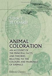 Cover of: Animal Coloration. An Account of the Principal Facts and Theories Relating to the Colours and Marking of Animals