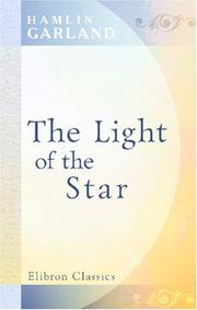 The light of the star by Hamlin Garland