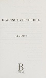 Heading over the hill by Judy Leigh