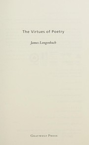 Cover of: The virtues of poetry by James Longenbach