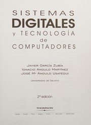 Sistemas digitales y tecnología de computadores by Javier García Zubía