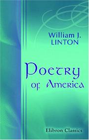 Cover of: Poetry of America: Selections from one hundred American poets from 1776 to 1876. With an introductory review of colonial poetry, and some specimens of Negro melody