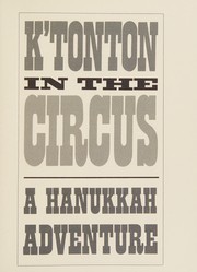 Cover of: K'Ton Ton in the Circus: A Hanukkah Adventure