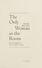 Cover of: The only woman in the room by Eileen Pollack