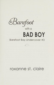 Barefoot with a bad boy by Roxanne St. Claire