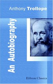 An autobiography by Anthony Trollope