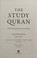 Cover of: The study Quran