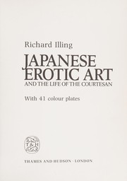 Cover of: Japanese erotic art and the life of the courtesan