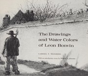 The drawings and water colors of Léon Bonvin by Gabriel P. Weisberg