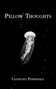Cover of: Pillow thoughts by Courtney Peppernell