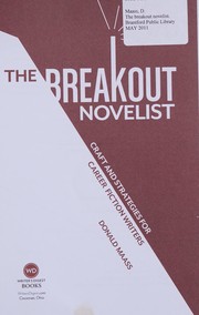 Cover of: The breakout novelist by Donald Maass