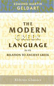Cover of: The Modern Greek Language in Its Relation to Ancient Greek