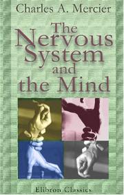 Cover of: The Nervous System and the Mind: A Treatise on the Dynamics of the Human Organism