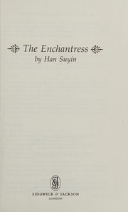 Cover of: The enchantress by Han Suyin