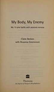 Cover of: My body, my enemy