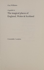 Cover of: A guide to the magical places of England, Wales, & Scotland