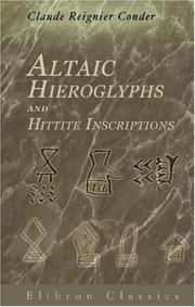 Cover of: Altaic Hieroglyphs and Hittite Inscriptions