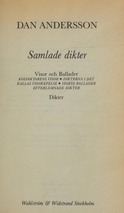 Cover of: Samlade dikter: visor och ballader