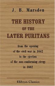 Cover of: The History of the Later Puritans by John Buxton Marsden