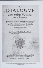 Cover of: A dialogue concerning witches and witchcrafts, 1593