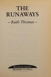 Cover of: The runaways: by Ruth Thomas.
