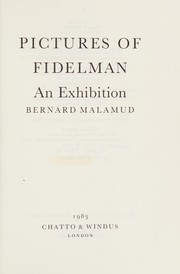 Cover of: Pictures of Fidelman: an exhibition