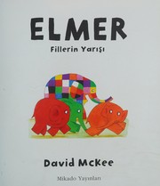 Elmer fillerin yarisi by David McKee