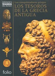 Cover of: Los conquistadores griegos - Los Tesoros de la Grecia Antigua by 