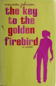 Cover of: The key to the Golden Firebird: a novel
