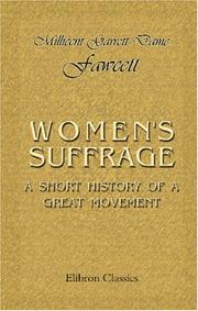 Cover of: Women\'s Suffrage: A Short History of a Great Movement