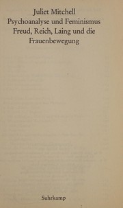 Cover of: Psychoanalyse und Feminismus: Freud, Reich, Laing und die Frauenbewegung