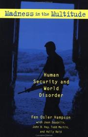 Cover of: Madness in the multitude: human security and world disorder