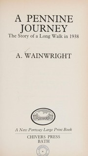 A Pennine journey by Alfred Wainwright
