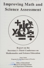 Cover of: Improving math and science assessment: Report on the Secretary's third conference on mathematics and science education