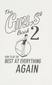 Cover of: Girls book 2 - how to be the best at everything again