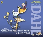 Cover of: Giraffe and the Pelly and Me and Esio Trot