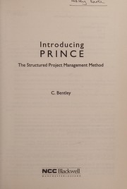 Cover of: Introducing PRINCE: the structured project management method