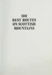 Cover of: 100 Best Routes on Scottish Mountains