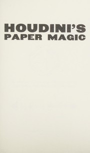 Cover of: Houdini's paper magic by Harry Houdini