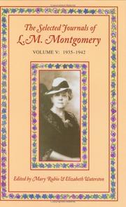 Cover of: The selected journals of L.M. Montgomery by Lucy Maud Montgomery