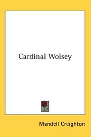 Cover of: Cardinal Wolsey by Mandell Creighton