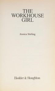 Workhouse Girl by Jessica Stirling