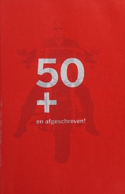 50 plus en afgeschreven by Hans Hattink