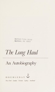 Cover of: The long haul: an autobiography
