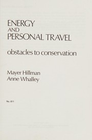 Cover of: Energy and Personal Travel: Obstacles to Conservation (Policy Studies Institute)