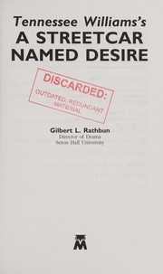 Tennessee Williams's A streetcar named Desire by Gilbert L Rathbun