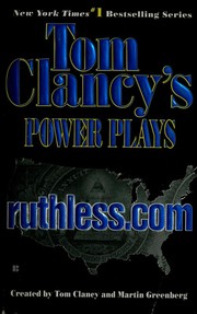 Cover of: Ruthless. com by created by Tom Clancy and Martin Greenberg.