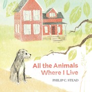 Cover of: All the animals where I live