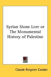 Cover of: Syrian Stone Lore or The Monumental History of Palestine by Claude Reignier Conder