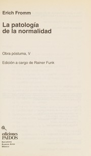 La Patologia de La Normalidad by Erich Fromm